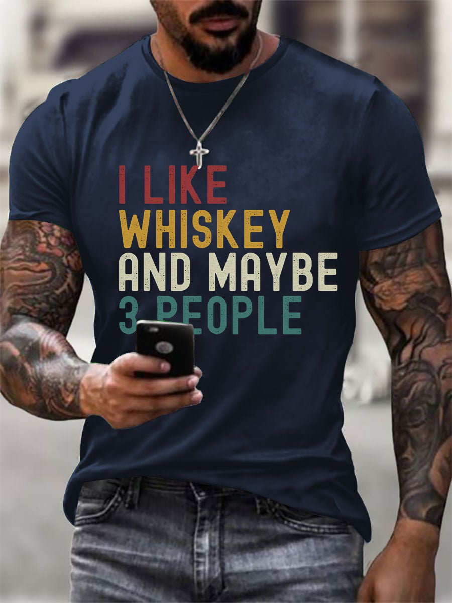 I Like Whiskey And Maybe 3 People Camiseta de manga corta para hombre