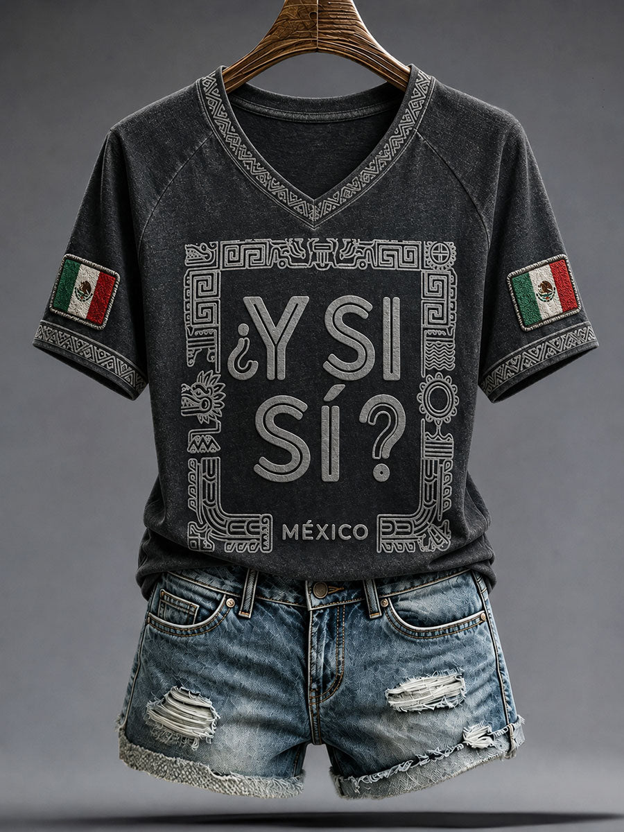 Arte del Día de la Independencia de México para mujeres ¿Y si sí? Camiseta estampada