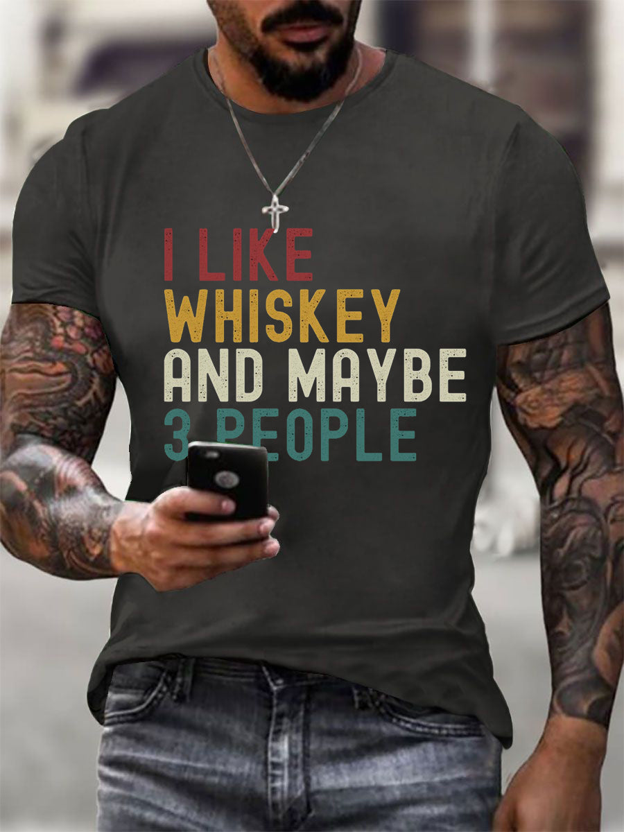 I Like Whiskey And Maybe 3 People Camiseta de manga corta para hombre