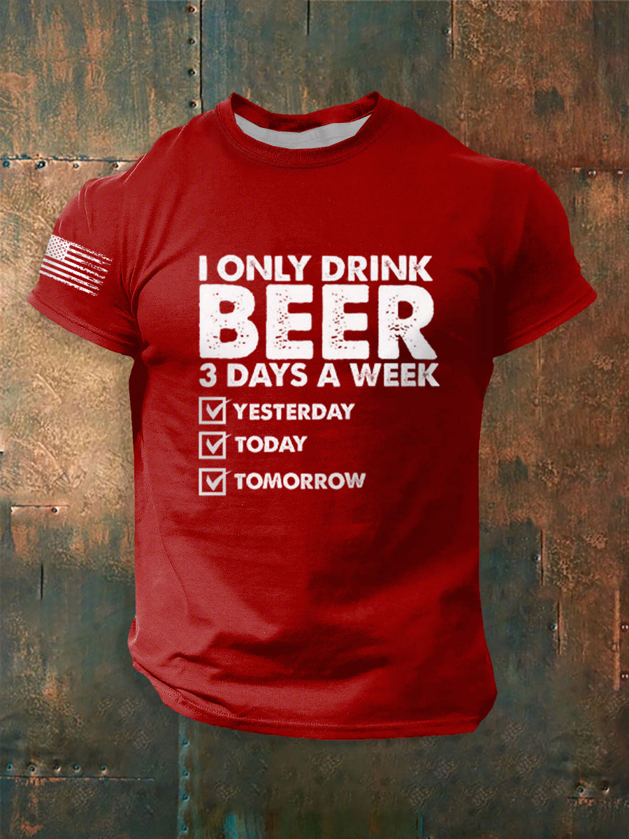Camiseta manga corta divertida para hombre solo bebo cerveza 3 días a la semana