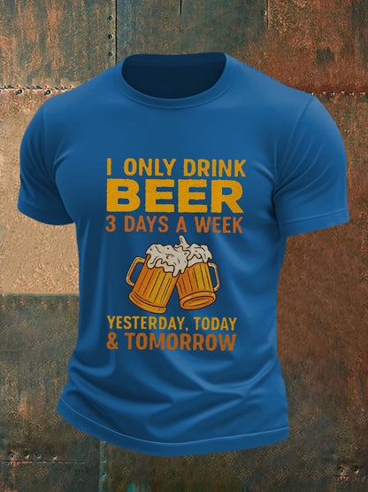 Camiseta de manga corta para hombre I Only Drink Beer 3 Days A Week