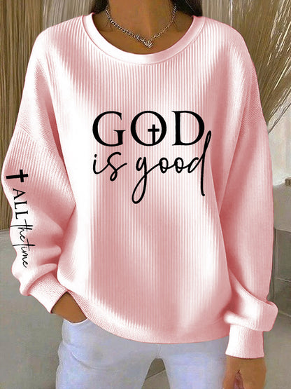God Is Good All The Time Ribbed Sudadera con cuello redondo para mujer