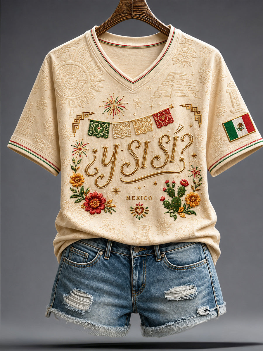 Día de la Independencia de México para mujeres ¿Y si sí? Camiseta con estampado de arte