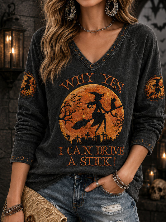 Divertida bruja de Halloween de las mujeres Por qué sí, en realidad puedo conducir un palo de impresión casual con cuello en V de manga larga camiseta